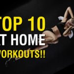 10 Of The Best At Home Work Outs For When You Are Short On Time